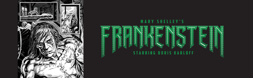 Mary Shelley's Frankenstein Starring Boris Karloff